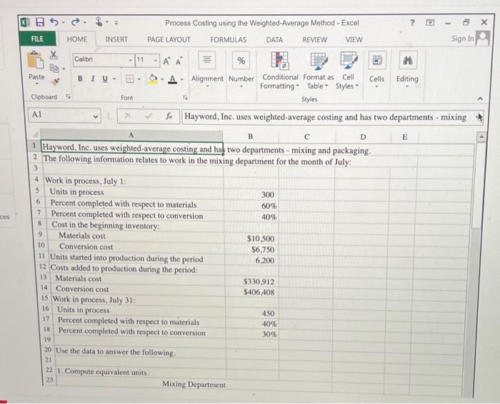 the remainder Hayword, Inc. uses weighted-average costing and has two departments and