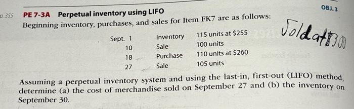  PE 7-3A Perpetual inventory using LIFO Beginning inventory, p Assuming a