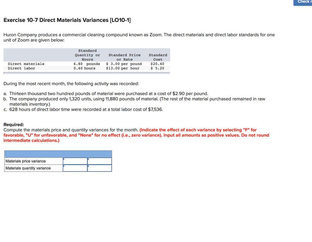 Help answer asap Check r Exercise 10-7 Direct Materials Variances [L010-1] Huron