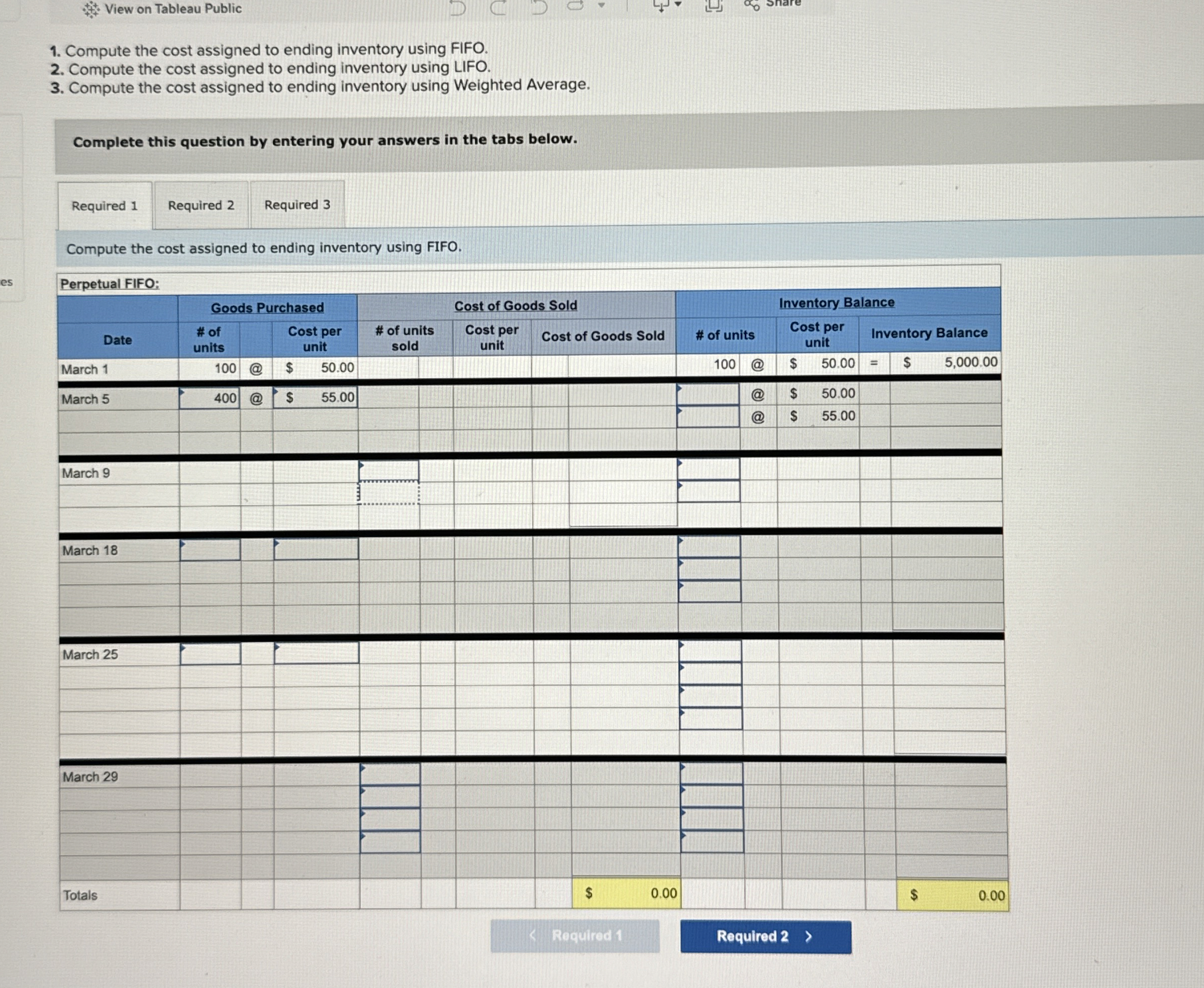  View on Tableau Public Compute the cost assigned to ending inventory