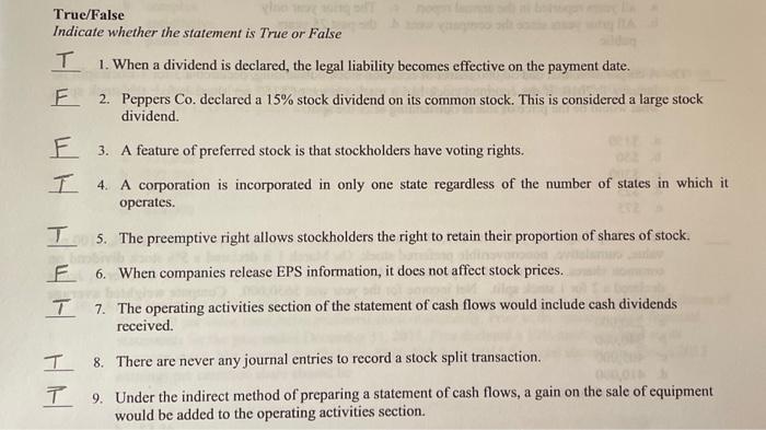 Are these correct? True/False Indicate whether the statement is True or False
