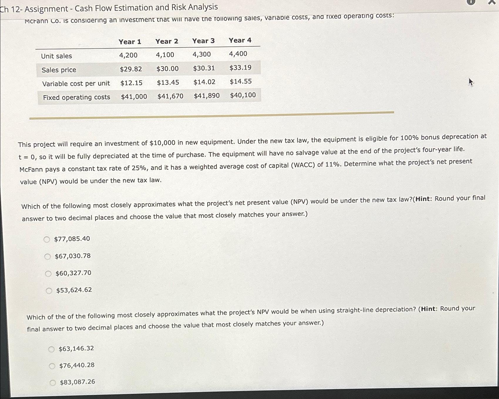  Ch 12- Assignment - Cash Flow Estimation and Risk Analysis Mcrann