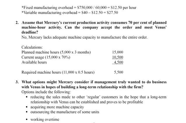 is relevant to all decisions. Answer: 1. The relevant cost of the