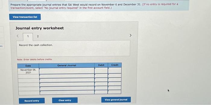 entries that Ski West would record on November 6 and December 31