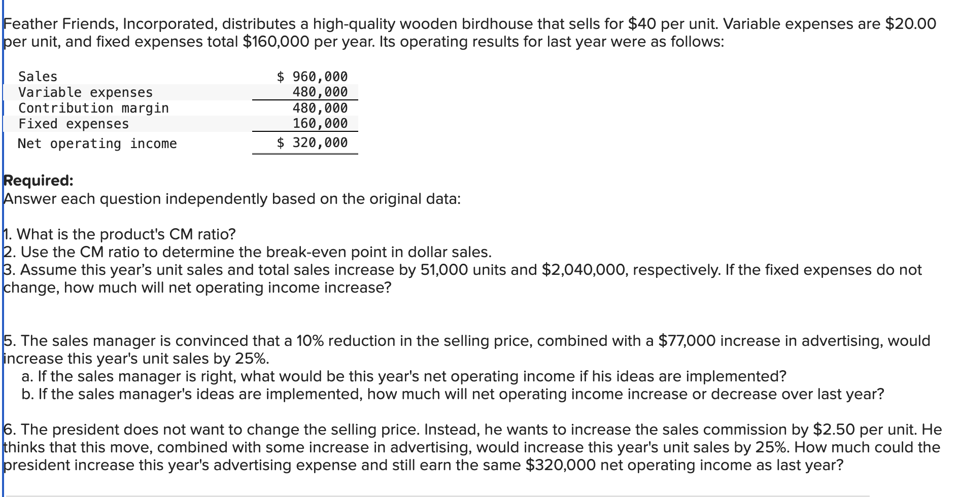 NEED HELP WITH 5a , 5b, and 6 please!! Eeather Friends,