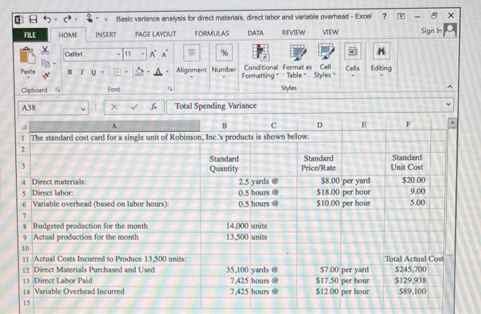 1. Compute the direct material, direct labor, and variabke overhead variances. ENTER
