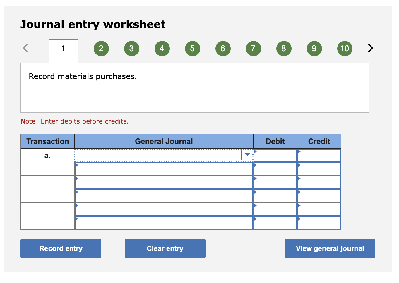 worksheet Note: Enter debits before credits. Journal entry worksheet Note: Enter debits