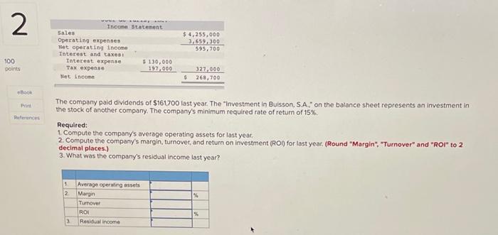 Division Division c Sales $15,900,000 $ 28,720,000 $ 20,720,000 Average operating assets
