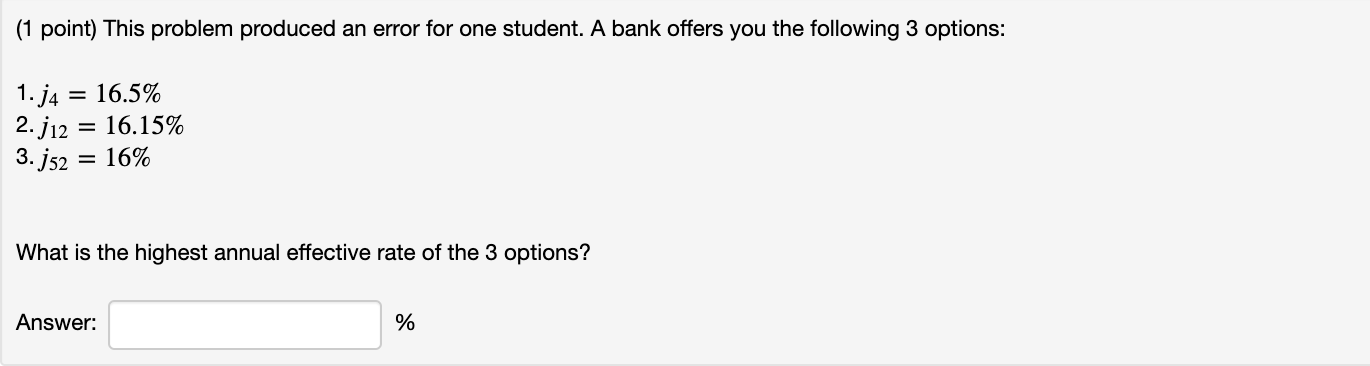 (1 point) This problem produced an error for one student. A