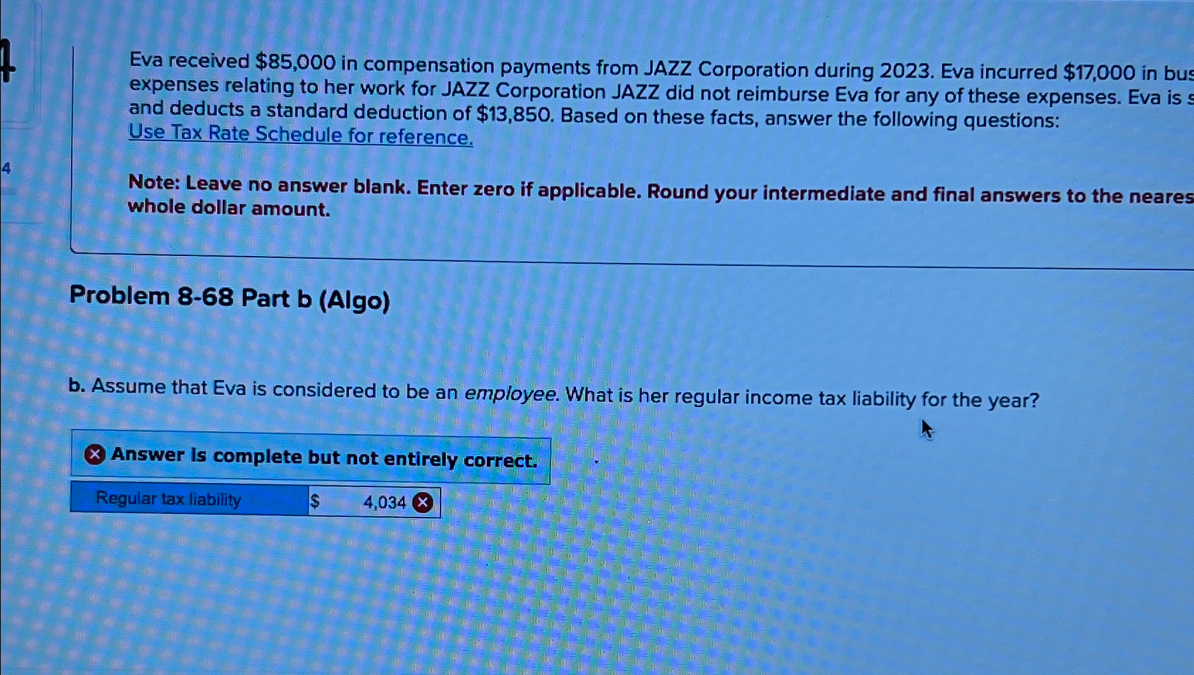  Eva received $85,000 in compensation payments from JAZZ Corporation during 2023.
