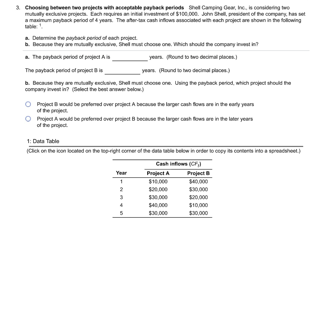  3. Shell Camping Gear, Inc., is considering two Choosing between two