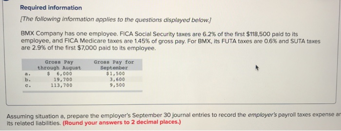  Please help me complete these tables, thanks Required information [The following