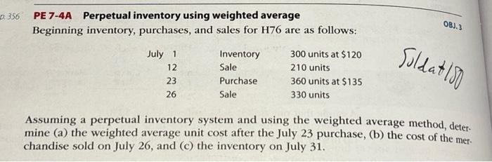 the business in Exercise 73 maintains a perpetual inventory system, costing by