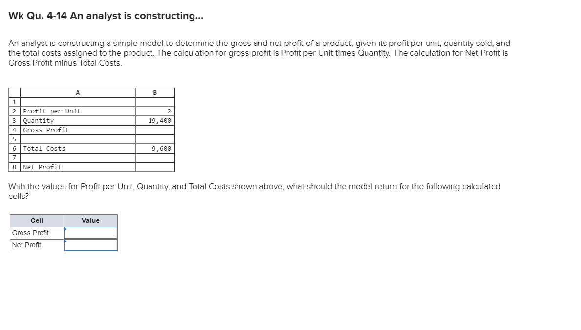  Wk Qu. 4-14 An analyst is constructing... An analyst is constructing