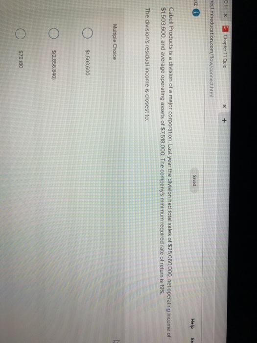  OMX Chapter 11 Quiz mect.mheducation.com/flow/connect.html uiz 0 Saved Help Sa Cabell