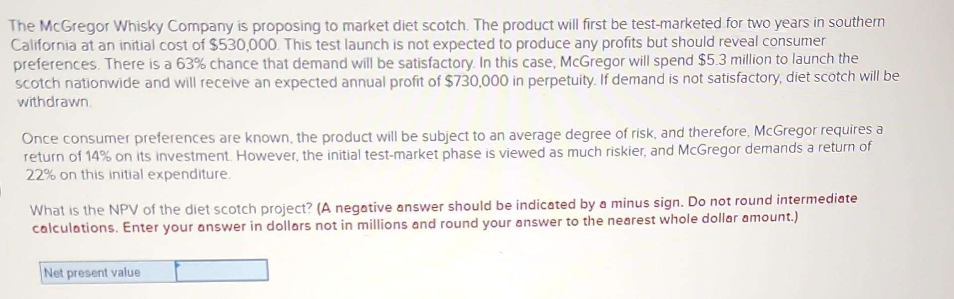 question 1 multiple choice question 2 answer choices: The McGregor Whisky Company