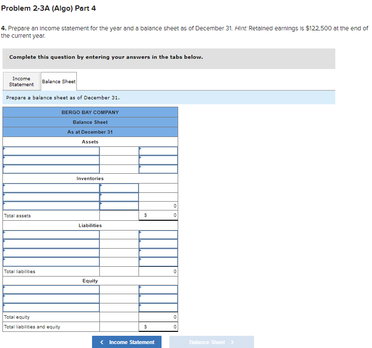 information applies to the questions displayed below.) Bergo Bay's accounting system generated