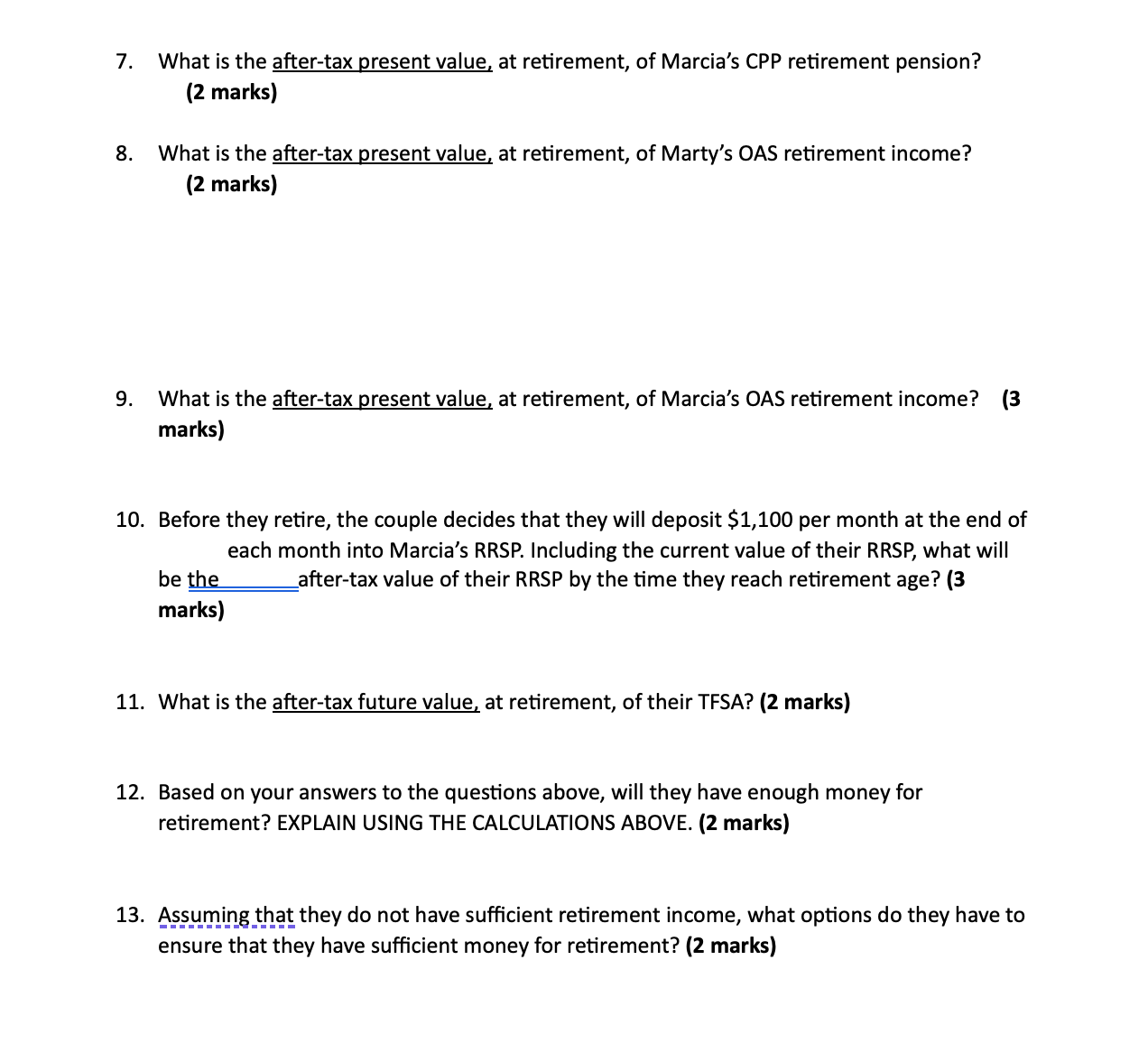  PART B (28 marks) Marty, age 56, and Marcia, age 53,