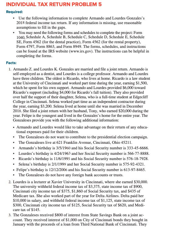 INDIVIDUAL TAX RETURN PROBLEM 5 Required .Use the following information to