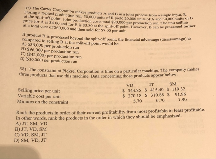 process from a single input, R. 000 units of A and
