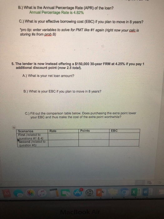 30-year Fbced-Rate Mortgage (FRM) at 4.82% What is your monthly payment over