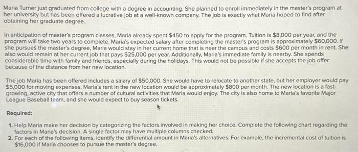  Help Maria make her decision by categorizing the factors involved in