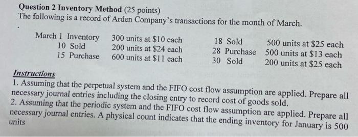 record of Arden Company's transactions for the month of March. Question 2