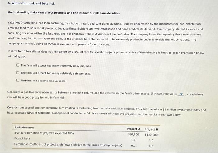  answer choices for drop down box: high, low Understanding risks that