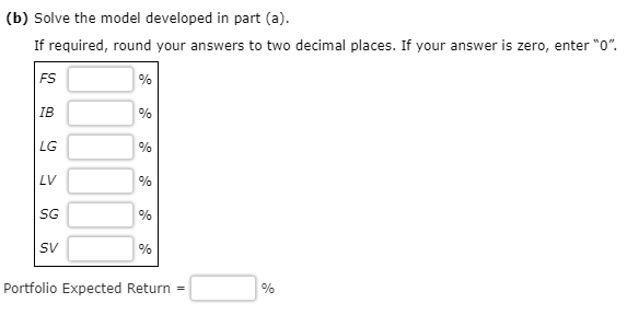 data. (a) Construct this version of the Markowitz model for a maximum