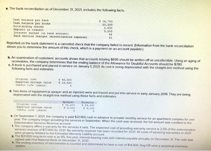 provides pest control services and sells extermination products manufactured by other companies.