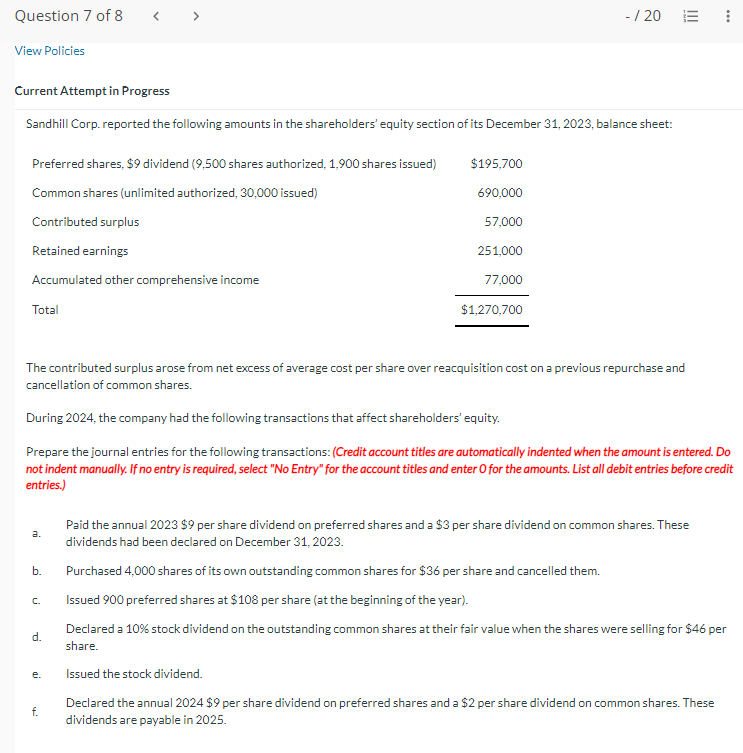  View Policies Current Attempt in Progress Sandhill Corp. reported the following