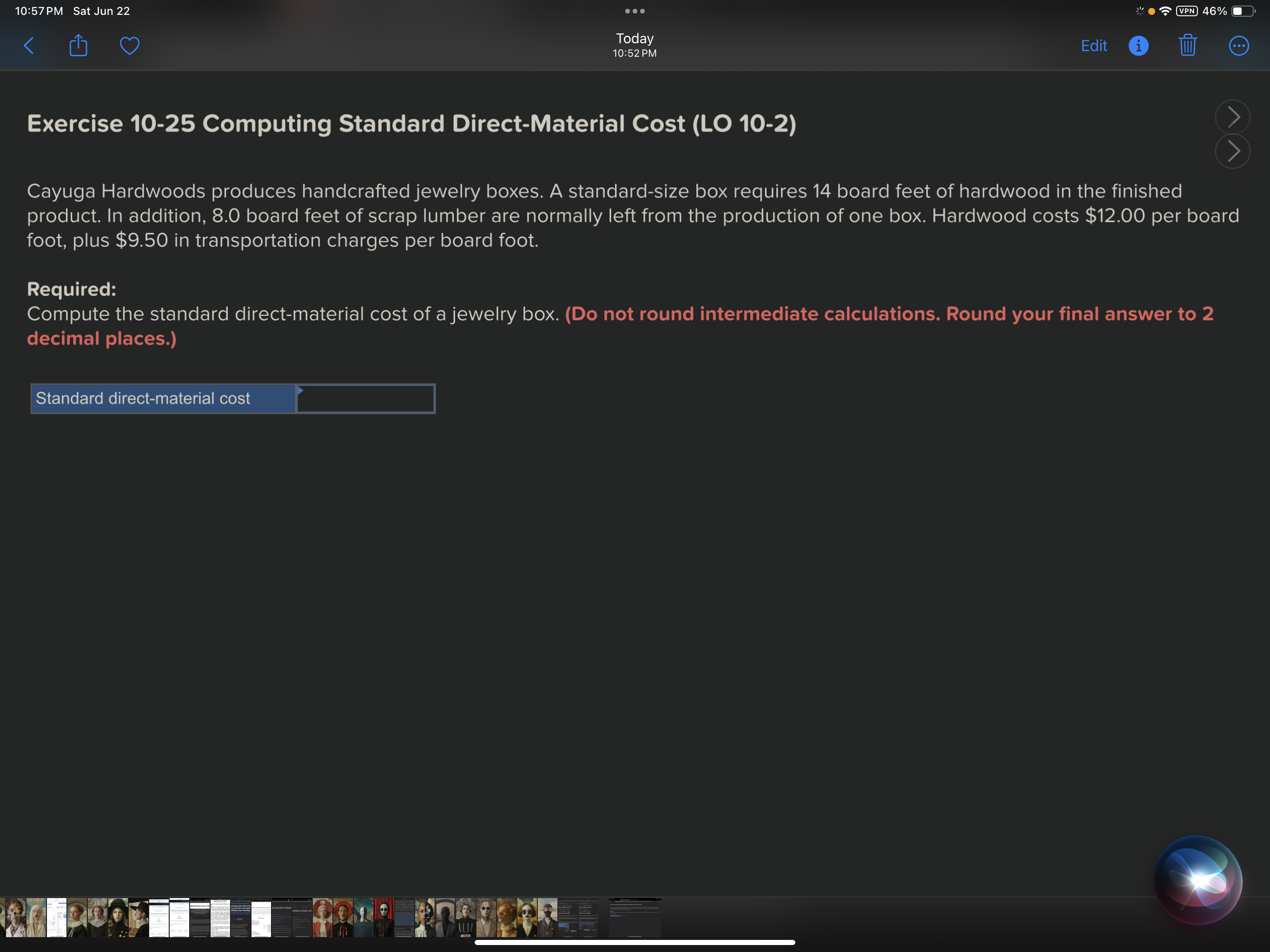  Exercise 10-25 Computing Standard Direct-Material Cost (LO 10-2) Cayuga Hardwoods produces