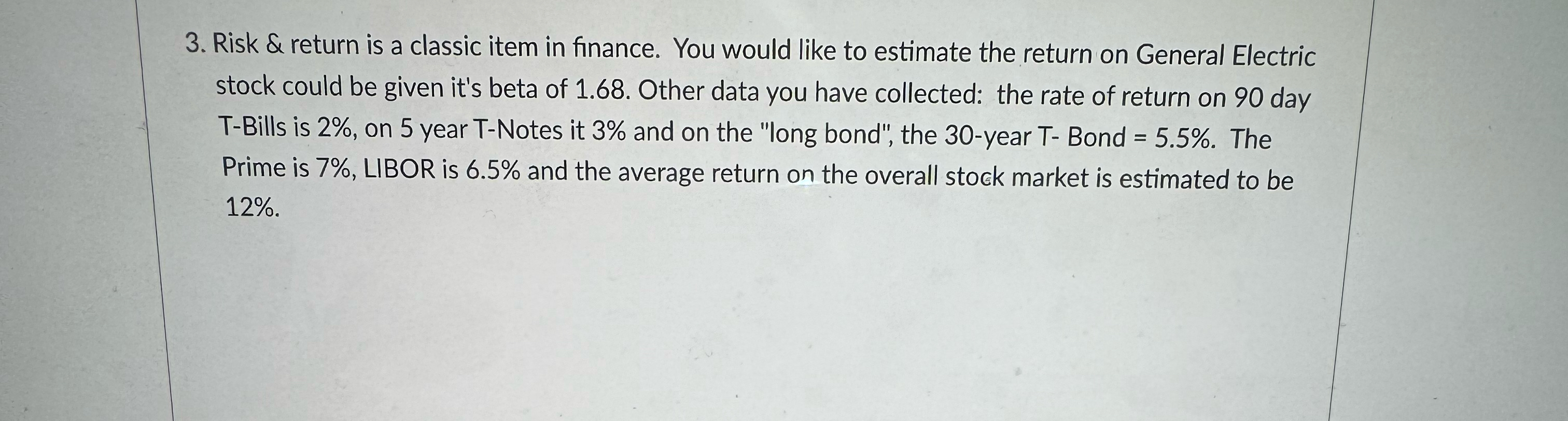  Please show work using no exponets: Risk & return is a