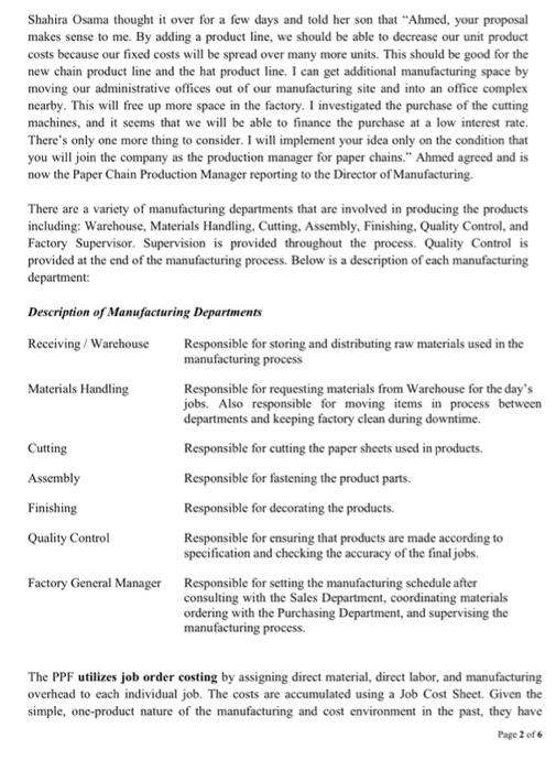 CASE SCENARIO Company Background The Paper Products Factory (PPF) is a local