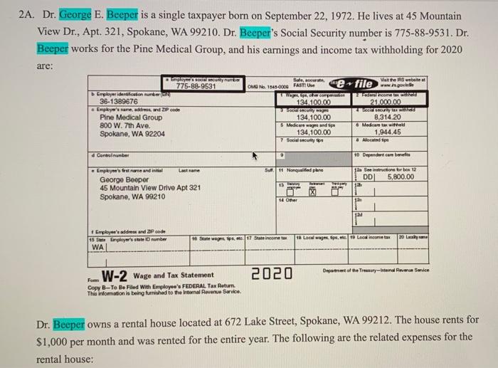  2A. Dr. George E. Beeper is a single taxpayer born on