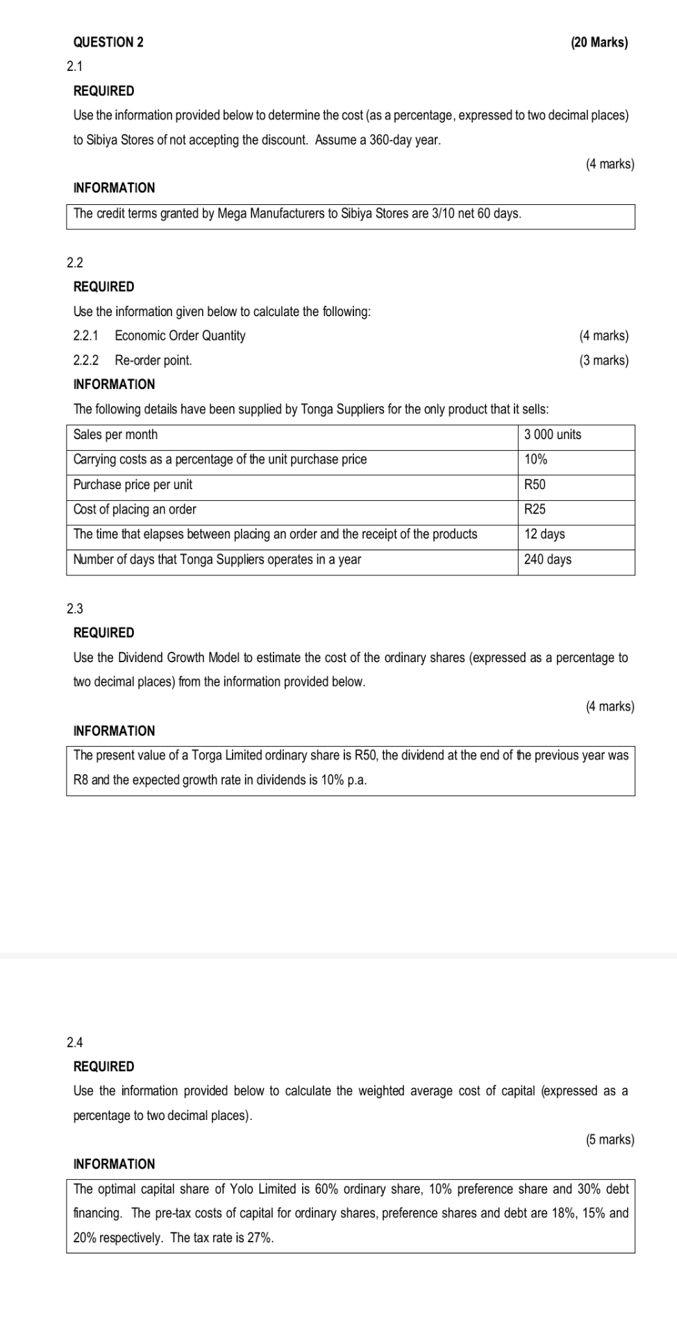  QUESTION 2 (20 Marks) 2.1 REQUIRED Use the information provided below