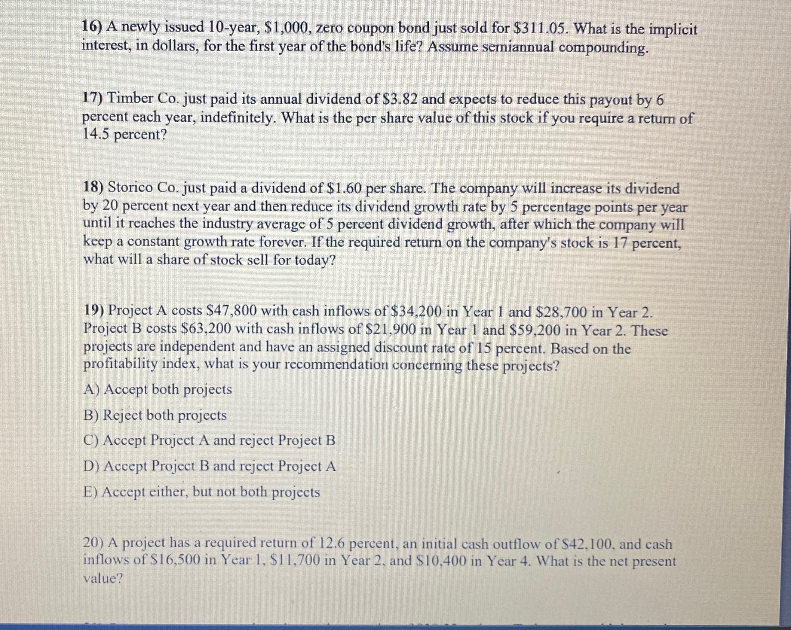  A newly issued 10-year, $1,000, zero coupon bond just sold for