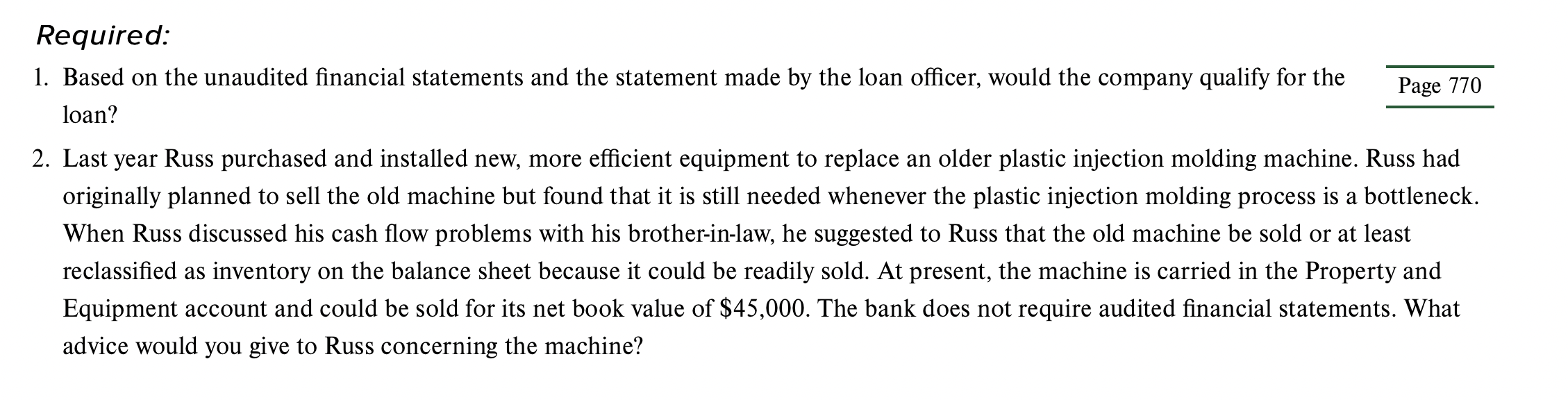 aerial tricks. Up to this point, Russ has financed the company with