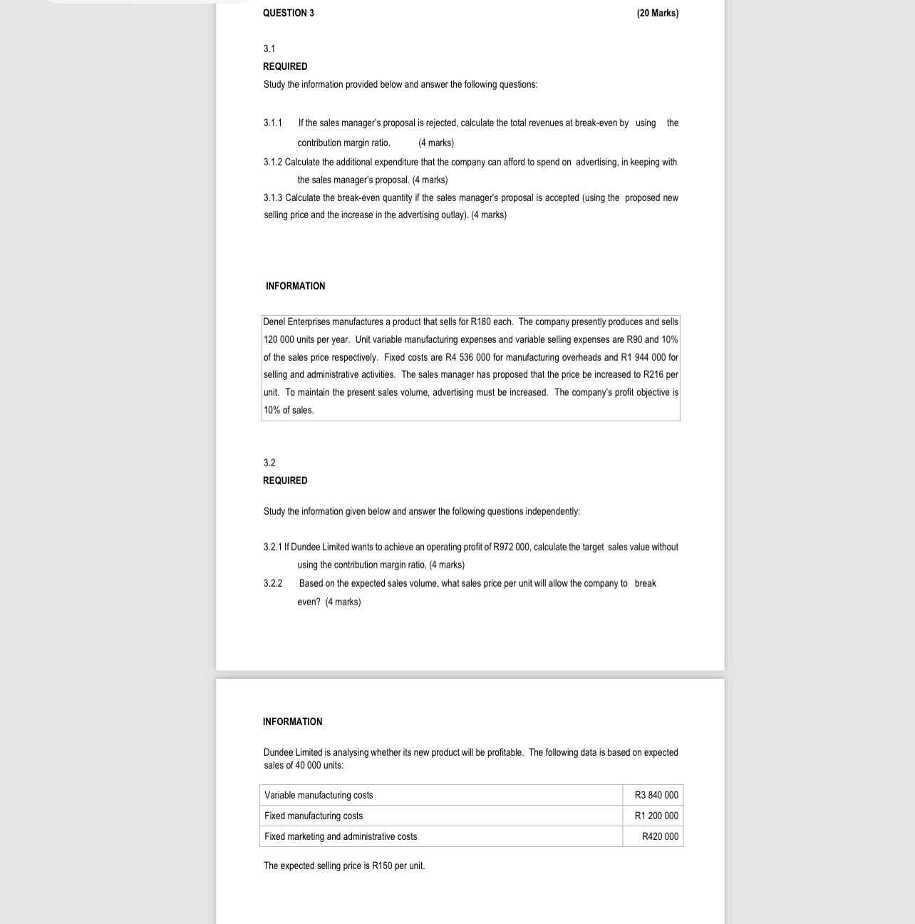 3.1 REQUIRED Study the information provided below and answer the following