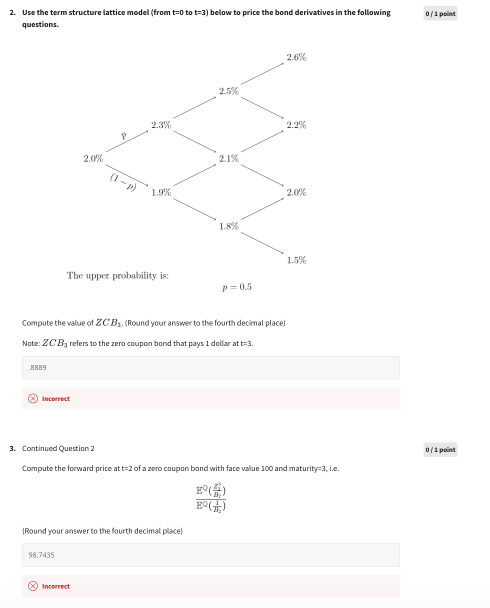  Please hlep on both questions PREVIOUS ANSWERS HAVE BEEN WRONG!!!! Use