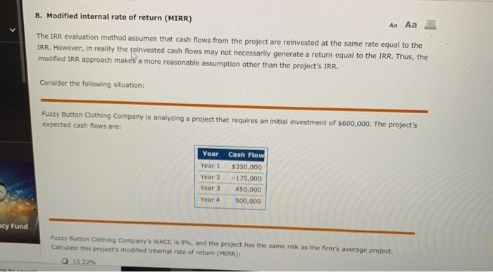  8. Modified internal rate of return (MIRR) Aa Aa E The