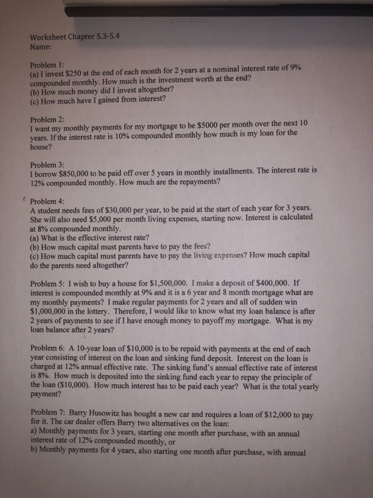  Worksheet Chapter 53-5.4 Name: Problem 1: (a) I invest $250 at