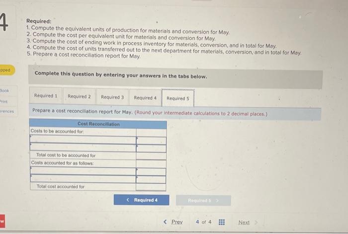 during May Pounds completed and transferred out Pounds in process, May 31;