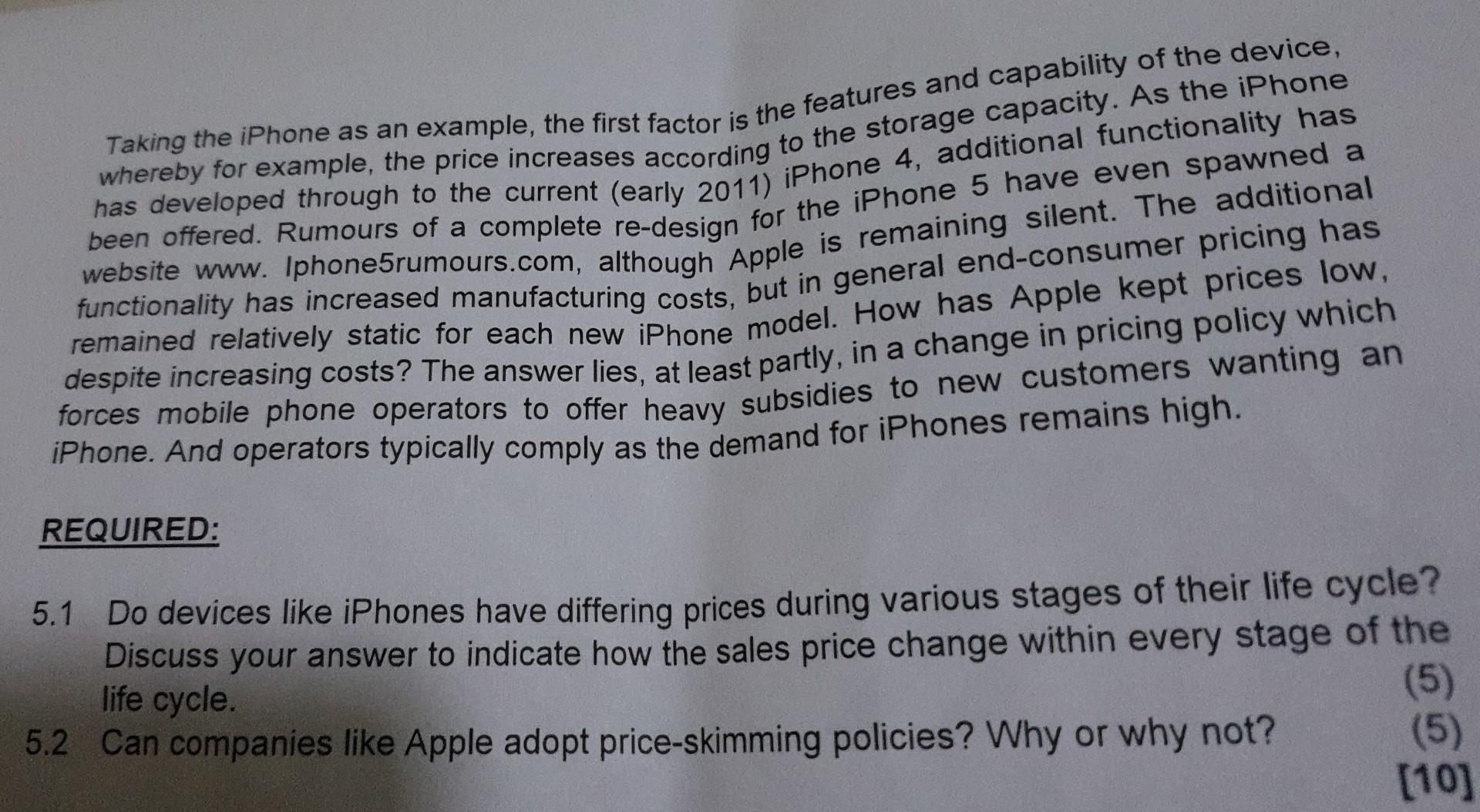 like the iPhone, iPad and iPod. Such devices are manufactured with complex