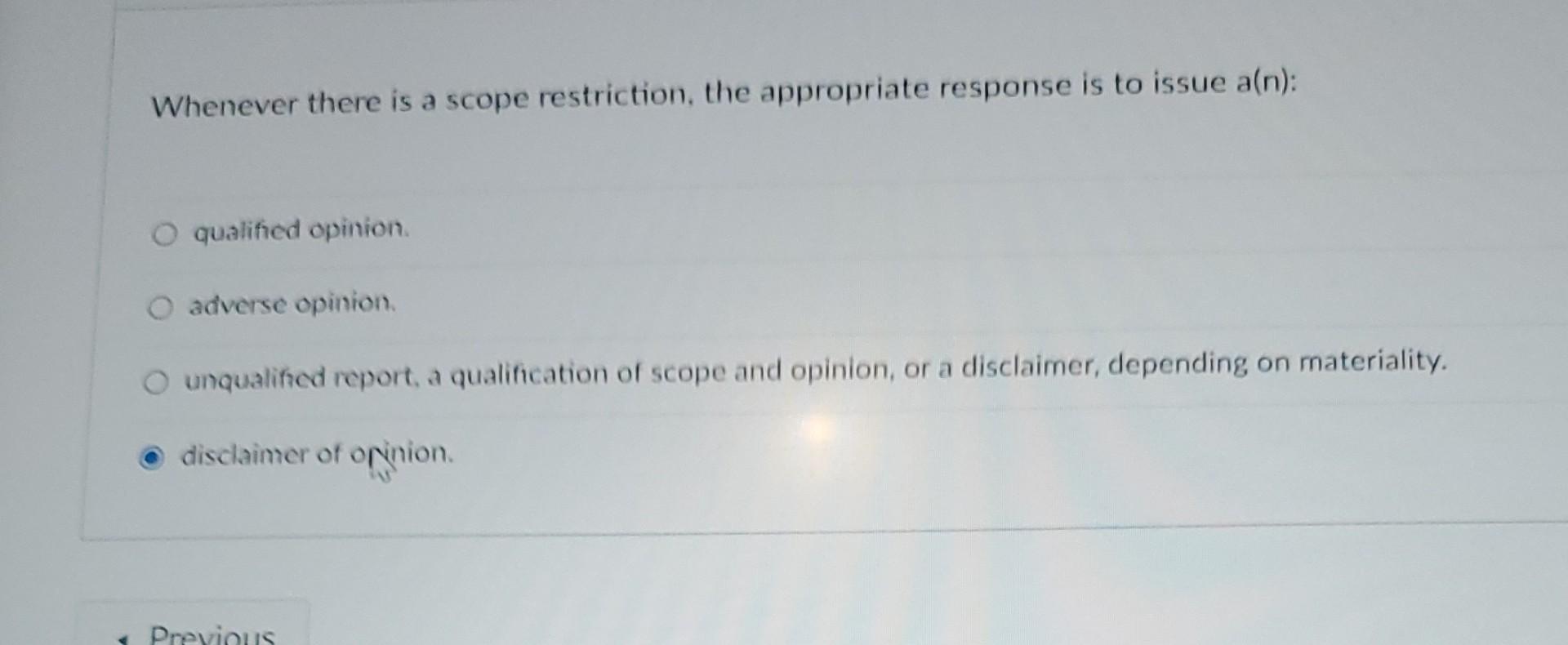 Whenever there is a scope restriction, the appropriate response is to