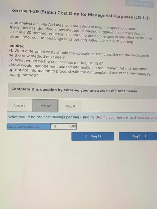  Exercise 1-29 (Static) Cost Data for Managerial Purposes (LO 1-3) s
