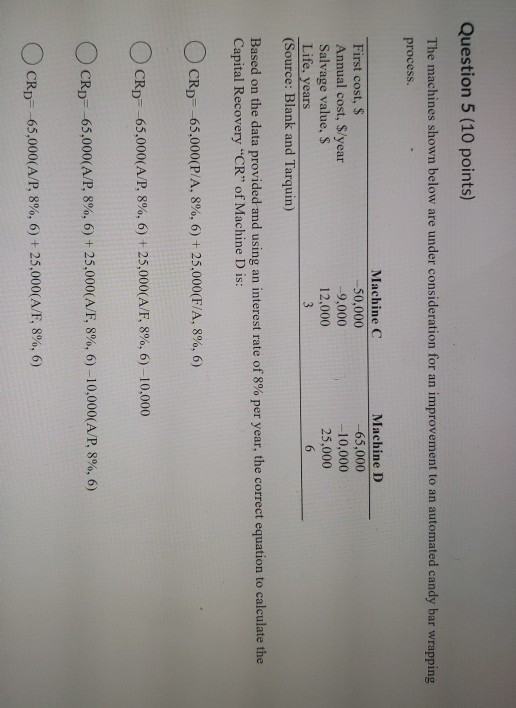 Machine D First cost, $ -50.000 -65,000 Annual cost, S/year -9,000 -10,000