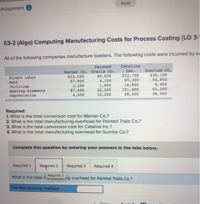  Saved Assignment E3-2 (Algo) Computing Manufacturing Costs for Process Costing (LO