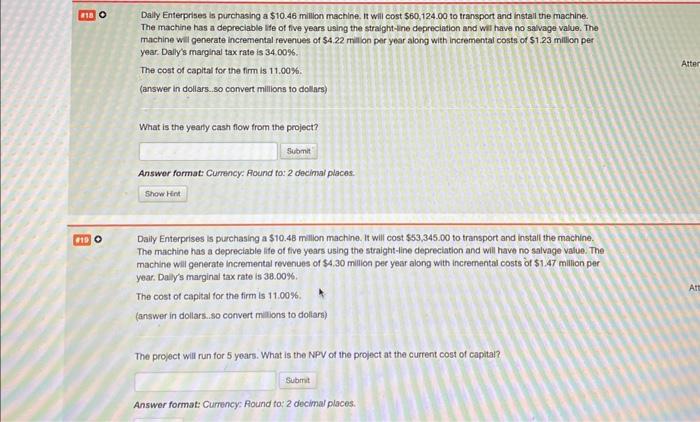  Dally Enterprises is purchasing a $10.46 millon machine, it will cost