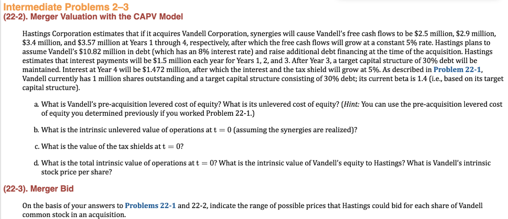  Intermediate Problems 2-3 (22-2). Merger Valuation with the CAPV Model Hastings